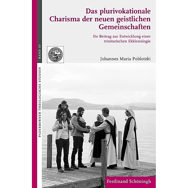 Das plurivokationale Charisma der neuen geistlichen Gemeinschaften, Johannes Maria Poblotzki