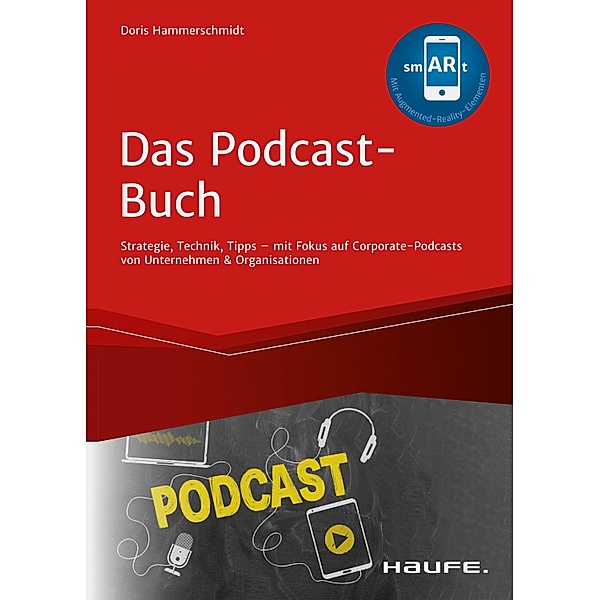 Das Podcast-Buch / Haufe Fachbuch, Doris Hammerschmidt