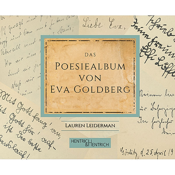 Das Poesiealbum von Eva Goldberg, Lauren Leiderman