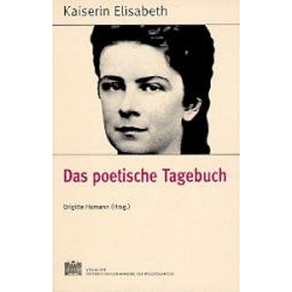 Das poetische Tagebuch, Kaiserin von Österreich Elisabeth