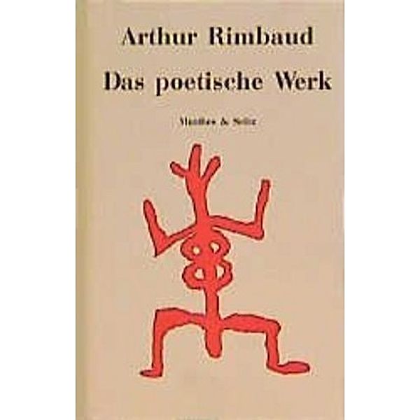 Das poetische Werk, Arthur Rimbaud