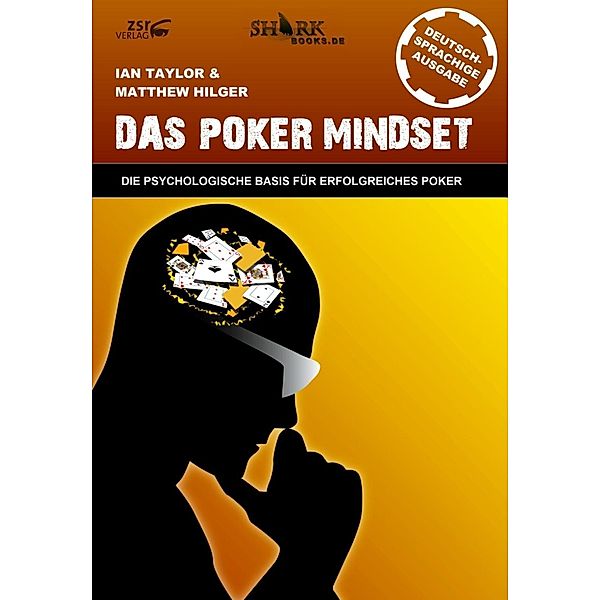 Das Poker Mindset, Ian Taylor, Matthew Hilger