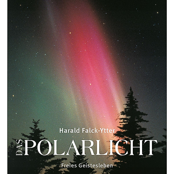 Das Polarlicht, Harald Falck-Ytter