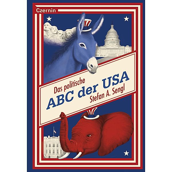 Das politische ABC der USA, Stefan Sengl