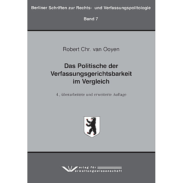Das Politische der Verfassungsgerichtsbarkeit im Vergleich, Robert Chr. van Ooyen