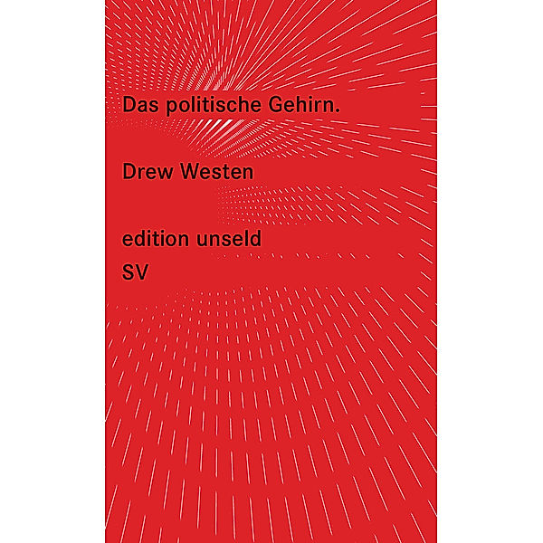 Das politische Gehirn, Drew Westen