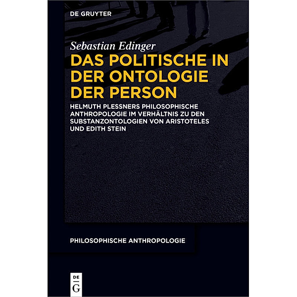 Das Politische in der Ontologie der Person, Sebastian Edinger