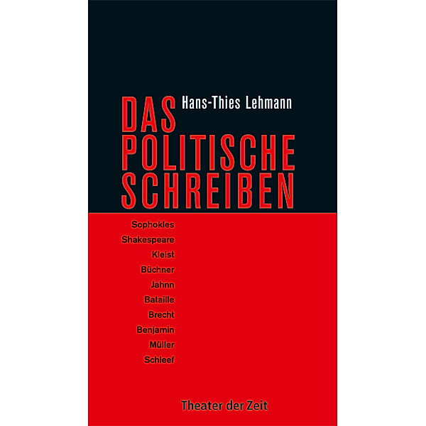 Das Politische Schreiben, Hans-Thies Lehmann