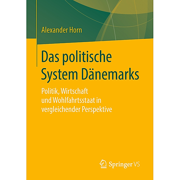 Das politische System Dänemarks, Alexander Horn