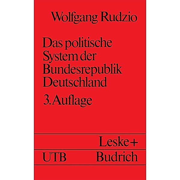 Das politische System der Bundesrepublik Deutschland / Universitätstaschenbücher Bd.1280, Wolfgang Rudzio