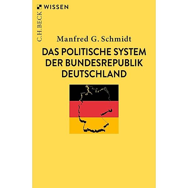 Das politische System der Bundesrepublik Deutschland, Manfred G. Schmidt