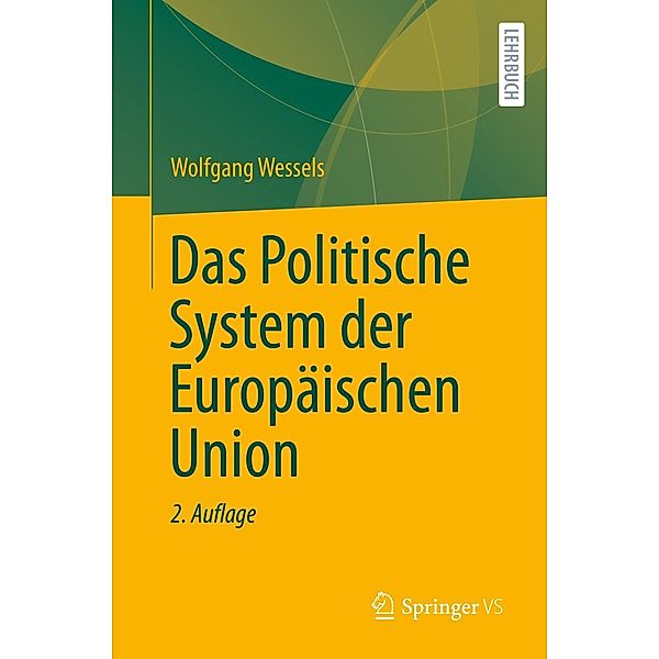 Das Politische System der Europäischen Union, Wolfgang Wessels