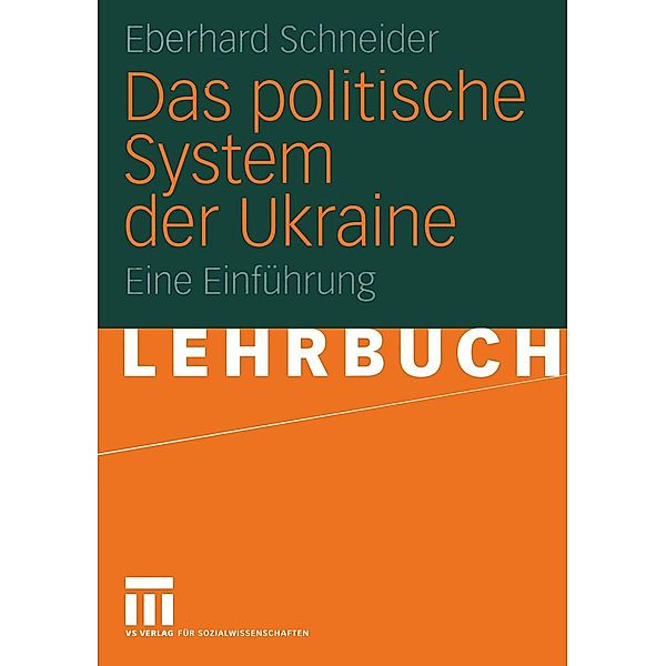 Das politische System der Ukraine, Eberhard Schneider