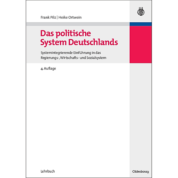 Das politische System Deutschlands, Frank Pilz, Heike Ortwein