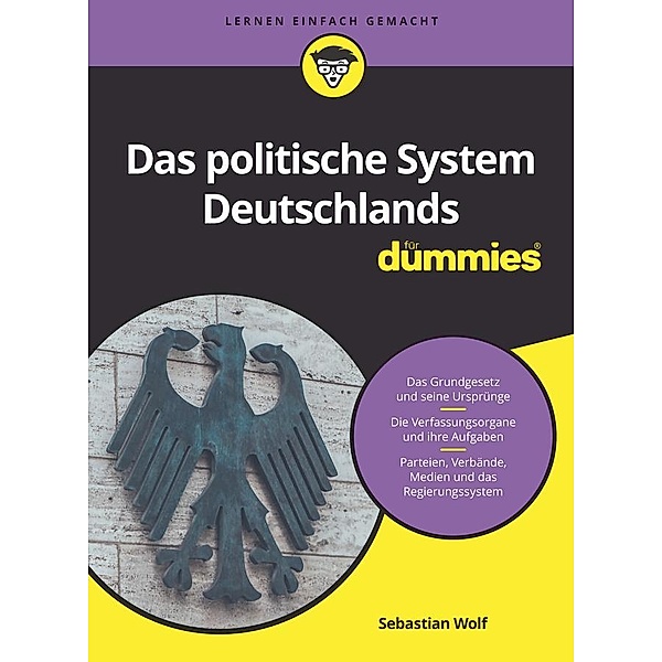 Das politische System Deutschlands für Dummies / für Dummies, Sebastian Wolf
