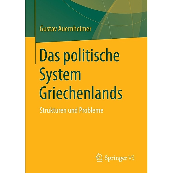 Das politische System Griechenlands, Gustav Auernheimer