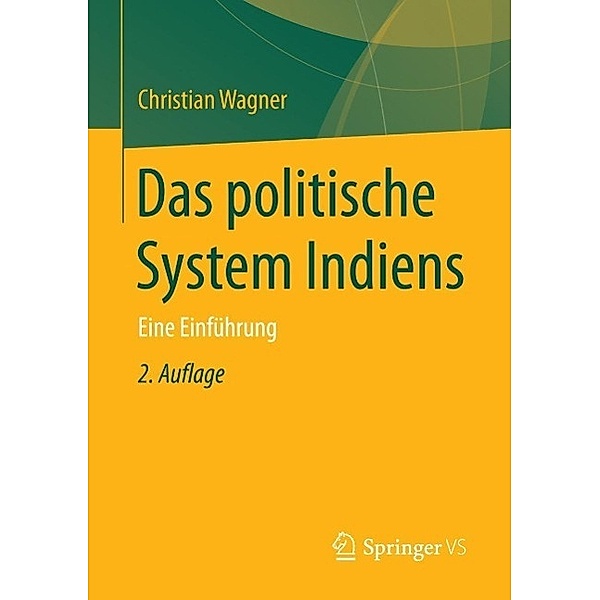 Das politische System Indiens, Christian Wagner