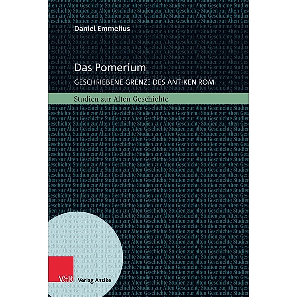 Das Pomerium / Studien zur Alten Geschichte, Daniel Emmelius