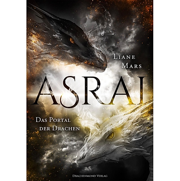 Das Portal der Drachen / Asrai Bd.1, Liane Mars