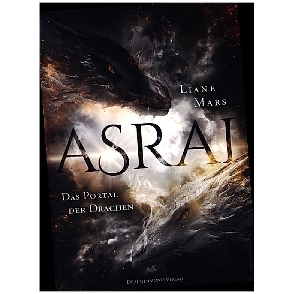 Das Portal der Drachen / Asrai Bd.1, Liane Mars