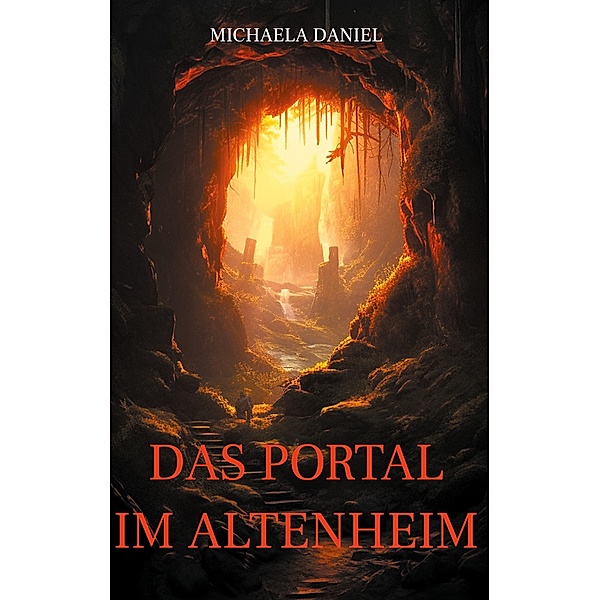 Das Portal im Altenheim, Michaela Daniel