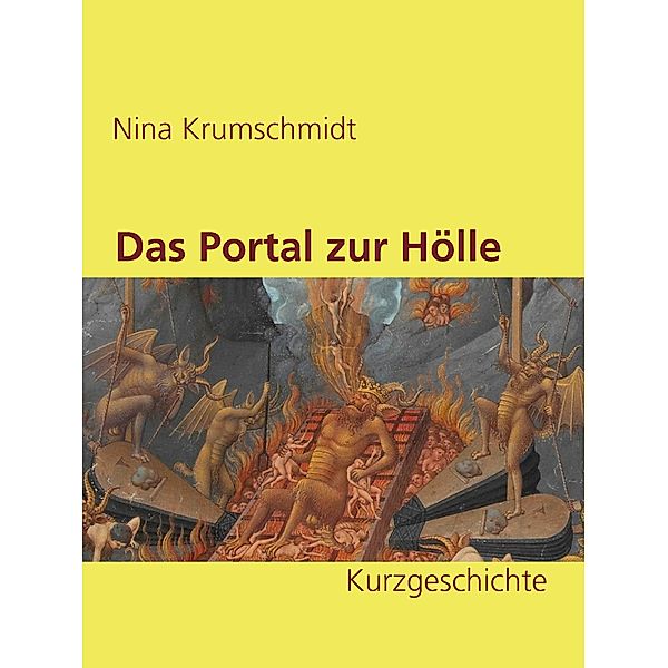 Das Portal zur Hölle, Nina Krumschmidt