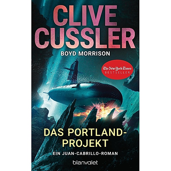 Das Portland-Projekt / Juan Cabrillo Bd.14, Clive Cussler, Boyd Morrison