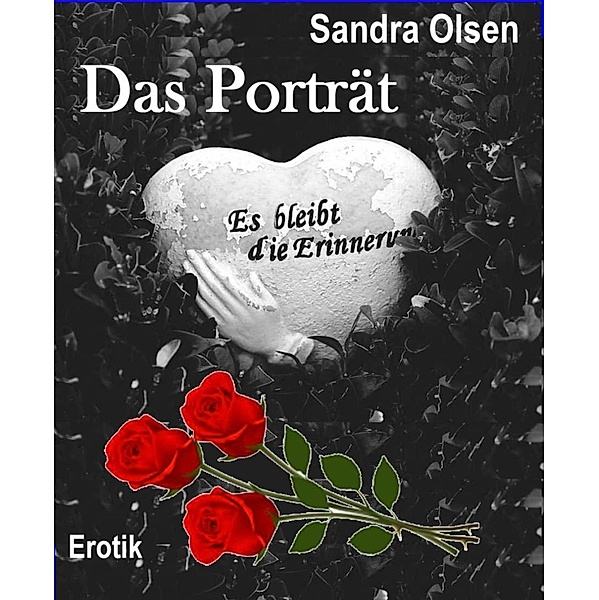 Das Porträt, Sandra Olsen