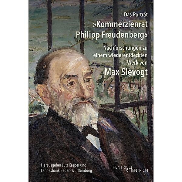 Das Porträt Kommerzienrat Philipp Freudenberg