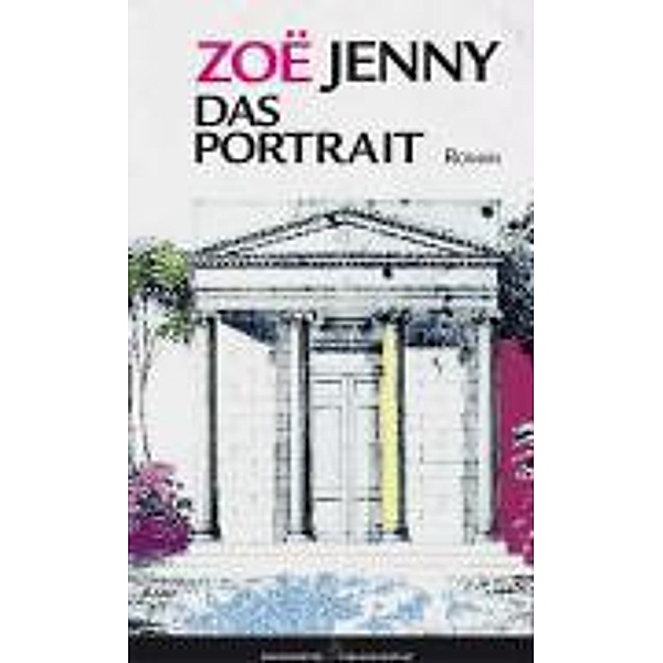 Das Portrait, Zoe Jenny
