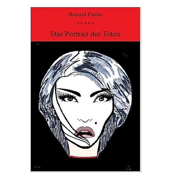 Das Portrait der Toten, Ronald Fuchs