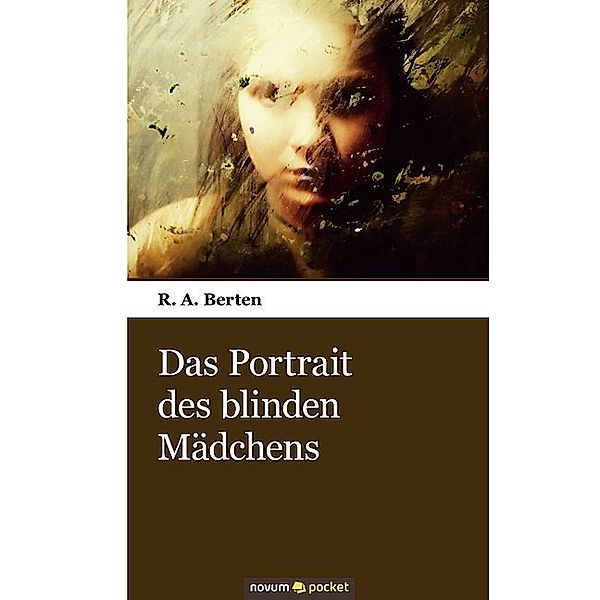 Das Portrait des blinden Mädchens, R. A. Berten