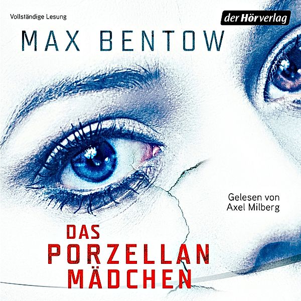 Das Porzellanmädchen, 8 CDs, Max Bentow