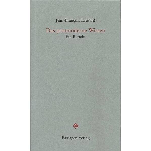Das postmoderne Wissen, Jean-François Lyotard