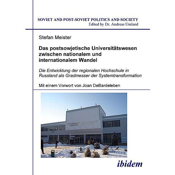 Das postsowjetische Universitätswesen zwischen nationalem und  internationalem Wandel, Stefan Meister