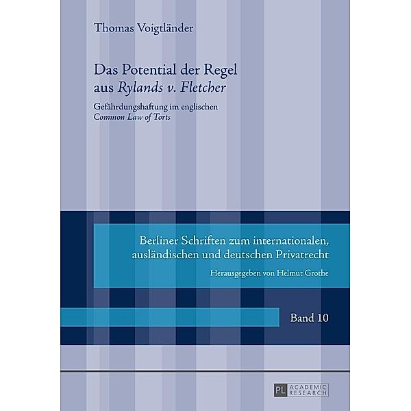 Das Potential der Regel aus Rylands v. Fletcher, Voigtlander Thomas Voigtlander