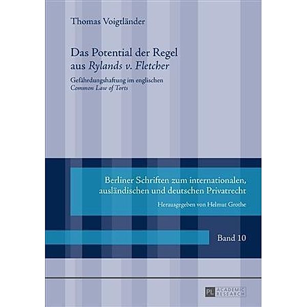 Das Potential der Regel aus Rylands v. Fletcher, Thomas Voigtlander