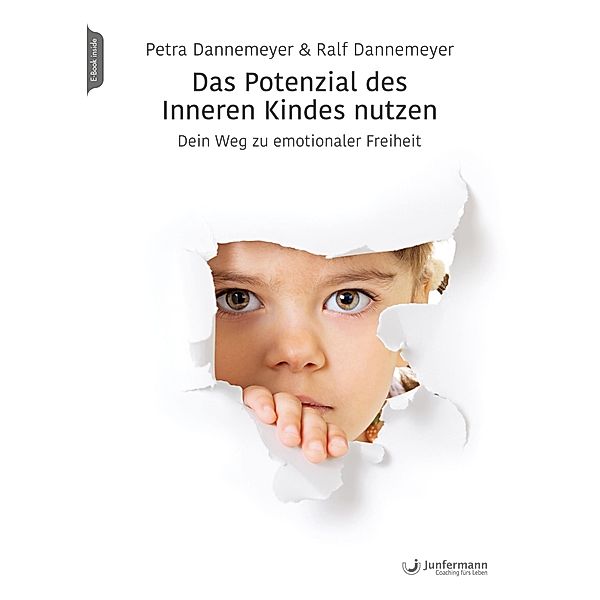 Das Potenzial des Inneren Kindes nutzen, Petra Dannemeyer, Ralf Dannemeyer