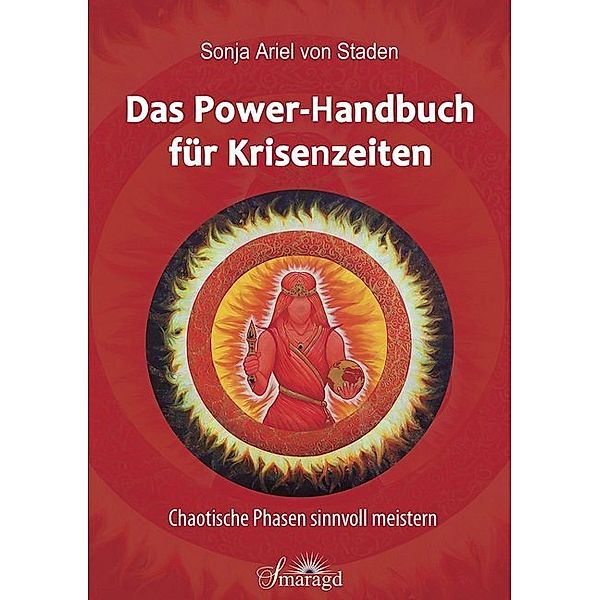 Das Power-Handbuch für Krisenzeiten, Sonja Ariel von Staden