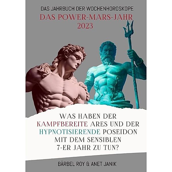 Das Power-Mars-Jahr 2023, Bärbel Roy