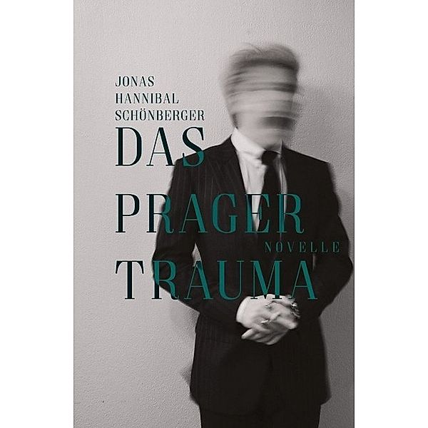 Das Prager Trauma, Jonas Schönberger