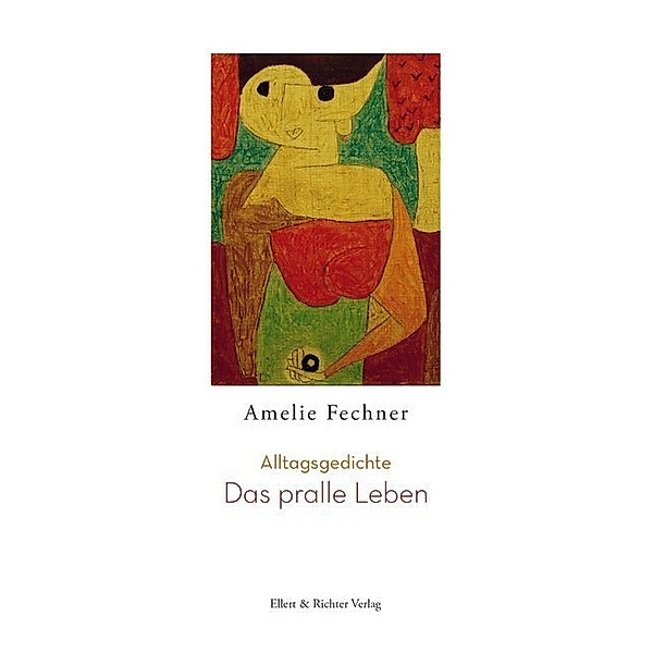 Das pralle Leben, Amelie Fechner