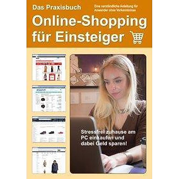 Das Praxisbuch Online-Shopping für Einsteiger, Rainer Gievers