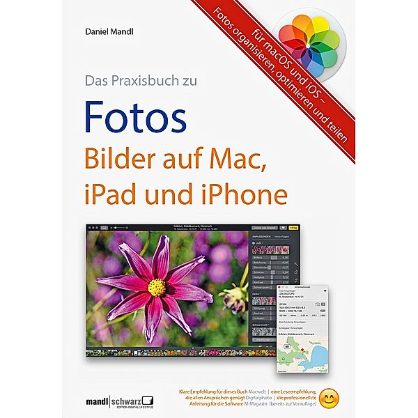 Das Praxisbuch zu Fotos, Daniel Mandl