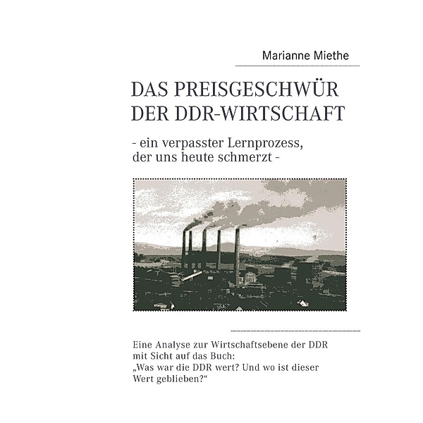 Das Preisgeschwür der DDR-Wirtschaft, Marianne Miethe