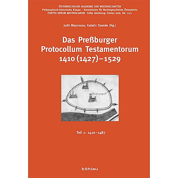 Das Preßburger Protocollum Testamentorum 1410 (1427)-1529