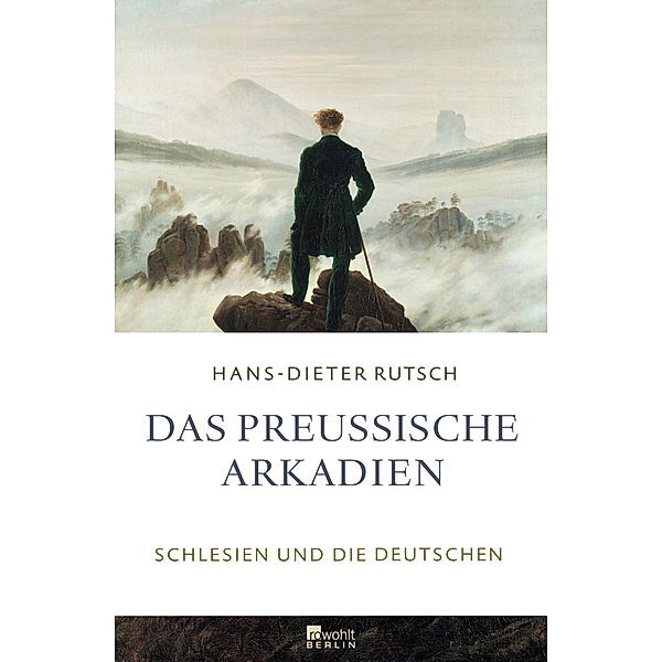 Das preußische Arkadien, Hans-Dieter Rutsch