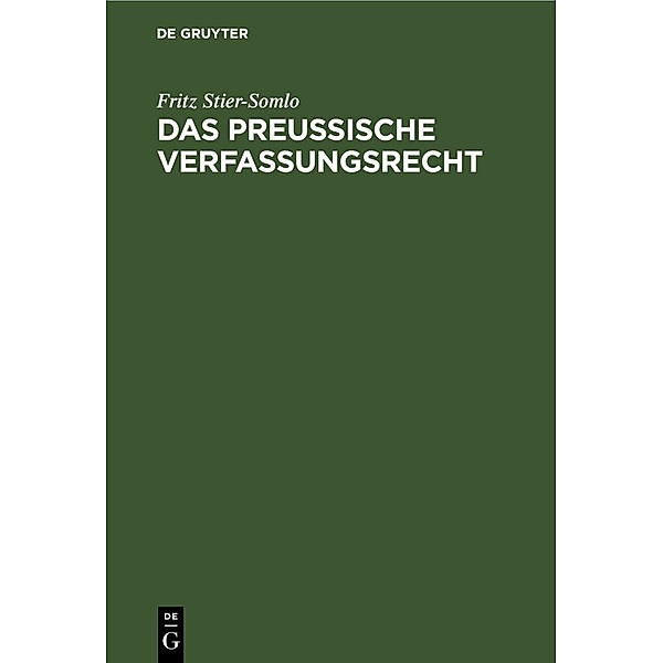 Das Preußische Verfassungsrecht, Fritz Stier-Somlo