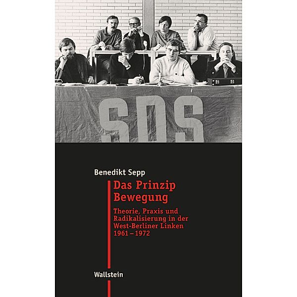 Das Prinzip Bewegung / Moderne Zeit Bd.35, Benedikt Sepp