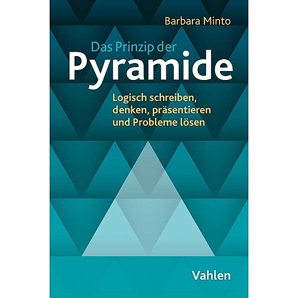 Das Prinzip der Pyramide, Barbara Minto